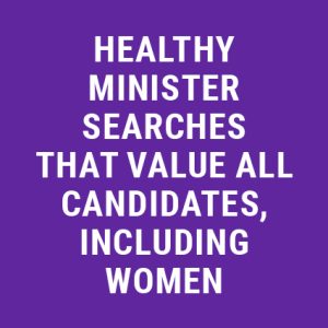 Healthy Minister Searches that Value All Candidates, Including Women