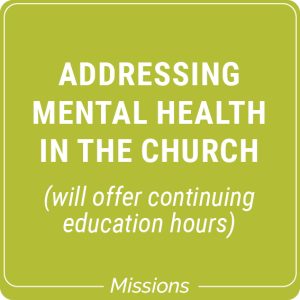 Addressing Mental Health in the Church